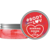 BODY WITH LOVE GOMMAGE DES  LEVRES 25ml - Burning Desire
